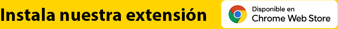 Instala nuestra extensión de Google Chrome